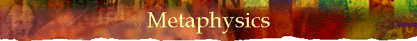 Metaphysics