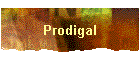 Prodigal