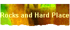 Rocks and Hard Places